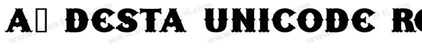 A0 Desta Unicode Reg字体转换